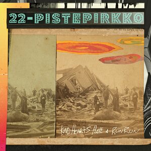 22-Pistepirkko – Kind Hearts Have a Run Run CD