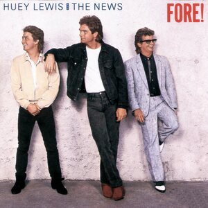 Huey Lewis And The News – Fore! LP