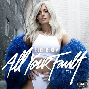 Bebe Rexha - All Your Fault: Pt. 1 & 2 LP Coloured Vinyl