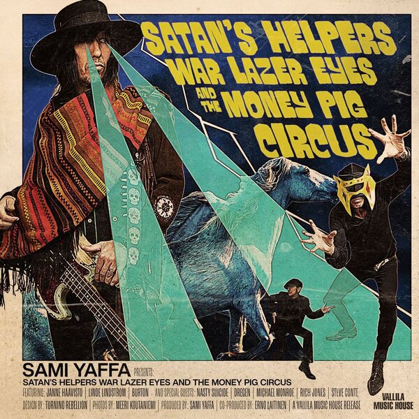 Sami Yaffa – Satan's Helpers, Warlazer Eyes & The Money Pig Circus LP
