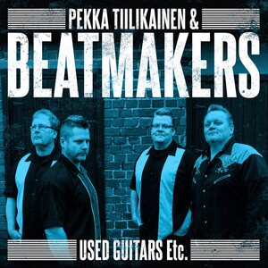 Pekka Tiilikainen & Beatmakers ‎– Used Guitars Etc. CD